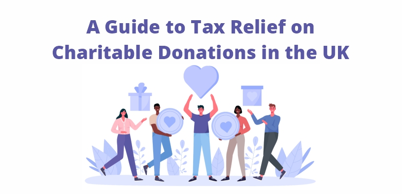 A Guide to Tax Relief on Charitable Donations in the UK